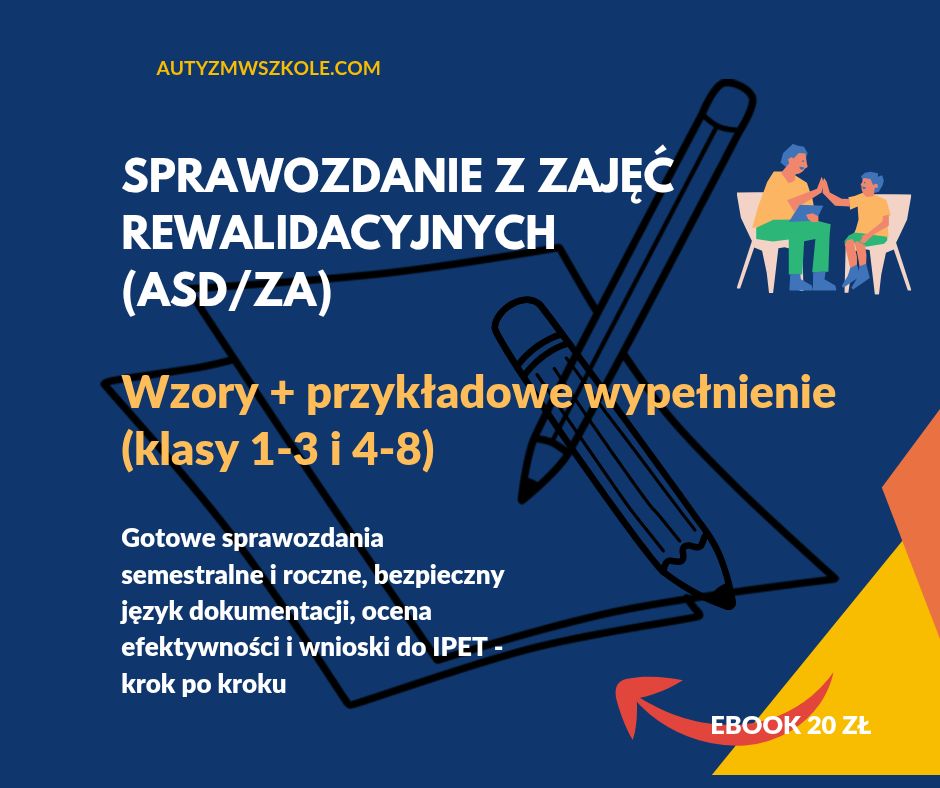 📘 Sprawozdanie z zajęć rewalidacyjnych (ASD / ZA) Wzory + przykładowe wypełnienie (klasy 1–3 i 4–8) eBook 20&nbsp;zł