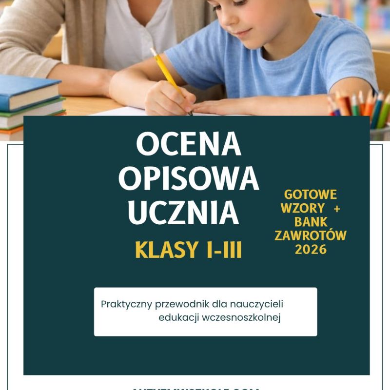 📘Ocena opisowa ucznia (klasy I–III) – gotowe wzory + bank zwrotów 2026 eBook 20&nbsp;zł