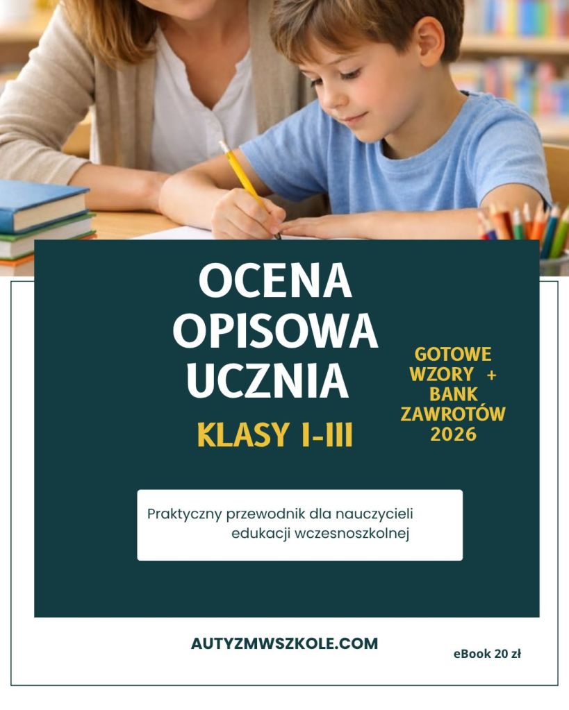📘Ocena opisowa ucznia (klasy I–III) – gotowe wzory + bank zwrotów 2026 eBook 20&nbsp;zł