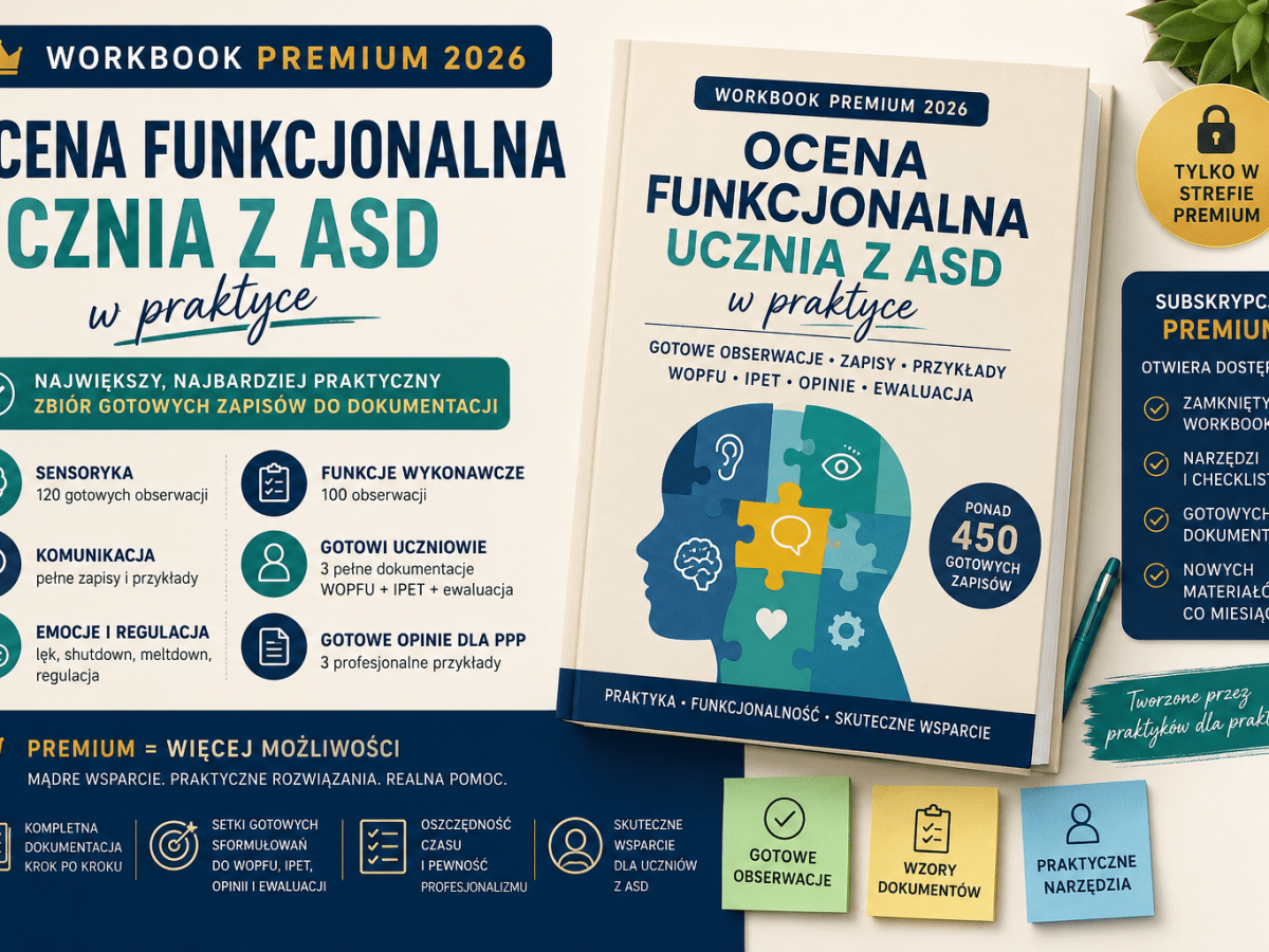 📘 WORKBOOK PREMIUM ASD 2026 Ocena funkcjonalna ucznia z ASD w&nbsp;praktyce